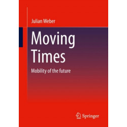 Moving Times: Mobility of the future