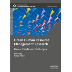 Green Human Resource Management Research: Issues, Trends, and Challenges