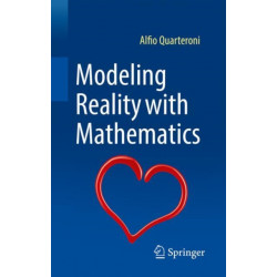 Modeling Reality with Mathematics
