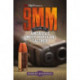 9MM - Guide to America's Most Popular Caliber