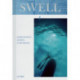 Swell: A Sailing Surfer's Voyage of Awakening
