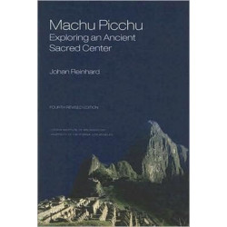 Machu Picchu: Exploring an Ancient Sacred Center