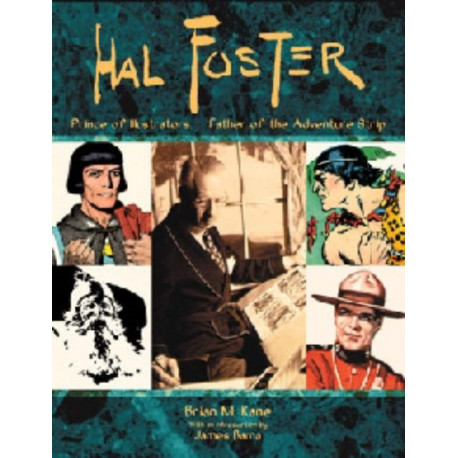 Hal Foster - Prince of Illustrators