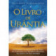 O Livro de Urntia: Revelando os Misterios de Deus, do Universo, de Jesus e Sobre Nos Mesmos