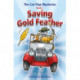 The Cat Flap Mysteries: Saving Gold Feather (Book 1)