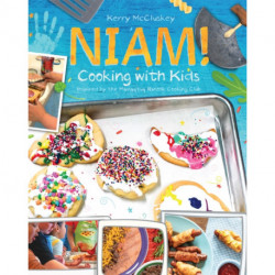 Niam! Cooking with Kids: Inspired by the Mamaqtuq Nanook Cooking Club