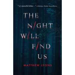 The Night Will Find Us