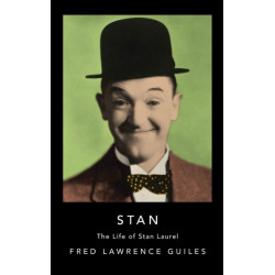 Stan: The Life of Stan Laurel