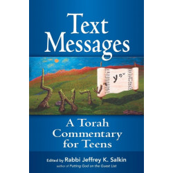 Text Messages: A Torah Commentary for Teens