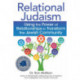 Relational Judaism: Using the Power of Relationships to Transform the Jewish Community