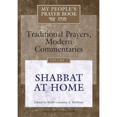 My People's Prayer Book Vol 7: Shabbat at Home