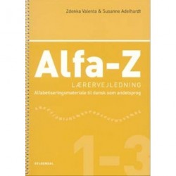 Alfa-Z 1-3  Lærervejledning: Alfabetiseringsmateriale til dansk som andetsprog