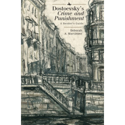 Dostoevsky's "Crime and Punishment": A Reader's Guide