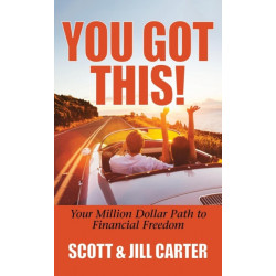 You Got This!: Your Million Dollar Path to Financial Freedom
