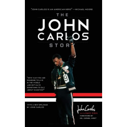 The John Carlos Story: The Sports Moment That Changed the World