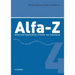 Alfa-Z 4: Alfabetiseringsmateriale til dansk som andetsprog