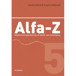 Alfa-Z 5: Alfabetiseringsmateriale til dansk som andetsprog