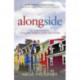 Alongside: A Practical Guide for Loving Your Neighbor in their Time of Trial