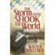 The Storm That Shook the World