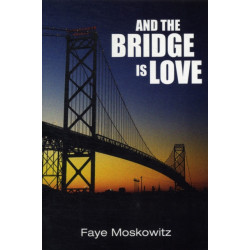 And The Bridge Is Love