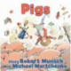 Pigs