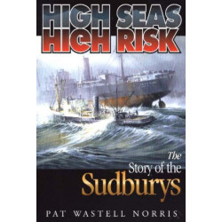 High Seas, High Risk: The Story of the Sudburys