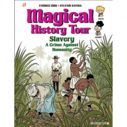 Magical History Tour Vol. 11: Slavery