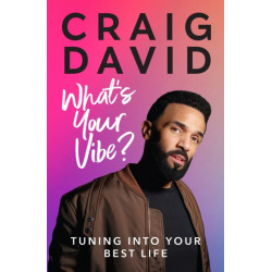 What’s Your Vibe?: Tuning into your best life