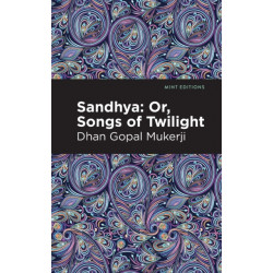 Sandhya: Or, Songs of Twilight