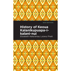 History of Keoua Kalanikupuapa-i-kalani-nui: Father of Hawaiian Kings
