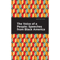 The Voice of a People: Speeches from Black America