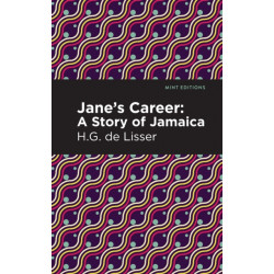 Jane's Career: A Story of Jamaica