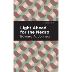 Light Ahead for the Negro