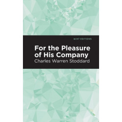 For the Pleasure of His Company: An Affair of the Misty City