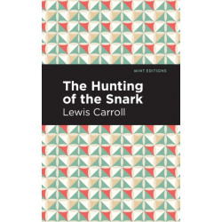 The Hunting of the Snark: An Agony in Eight Fits