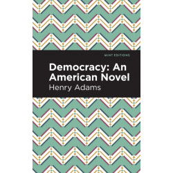 Democracy: An American Novel
