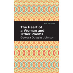The Heart of a Woman and Other Poems