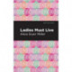 Ladies Must Live