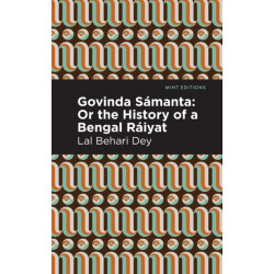 Govinda Smanta: Or The History of a Bengal Riyat