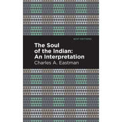 The Soul of an Indian:: An Interpetation