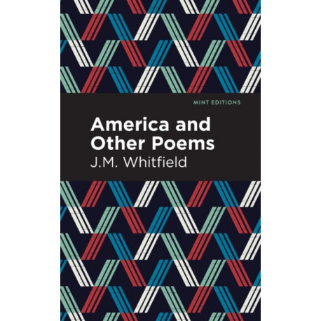 America and Other Poems