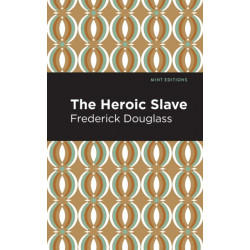 The Heroic Slave