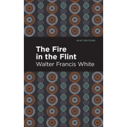 The Fire in the Flint