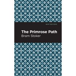 The Primrose Path