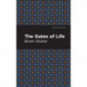 The Gates of Life