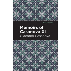 Memoirs of Casanova Volume XI