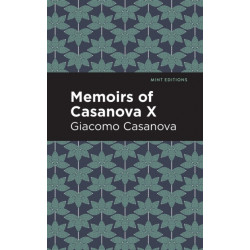 Memoirs of Casanova Volume X