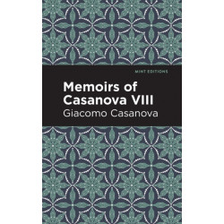 Memoirs of Casanova Volume VIII