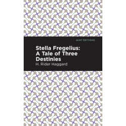Stella Fregelius: A Tale of Three Destinies