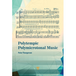 Polytempic Polymicrotonal Music: The Road Less Traveled
